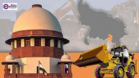 Supreme Court , UP and demolitions
