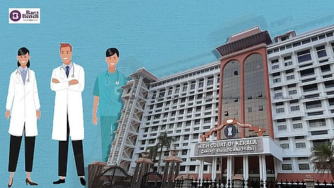 Kerala High Court and Doctors
