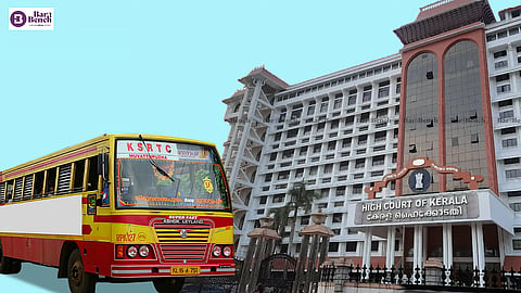 Kerala HC, KSRTC bus
