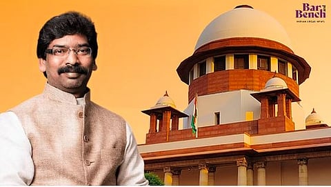 Hemant Soren and Supreme Court