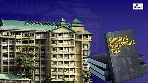 Himachal Pradesh High Court and Bharatiya Nyaya Sanhita
