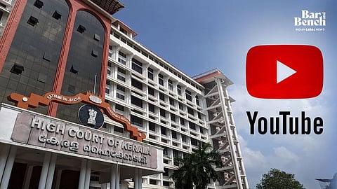 Kerala High Court and Youtube