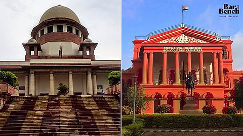 Supreme Court and Karnataka High Court