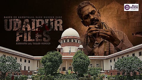 Udaipur Files and Supreme Court