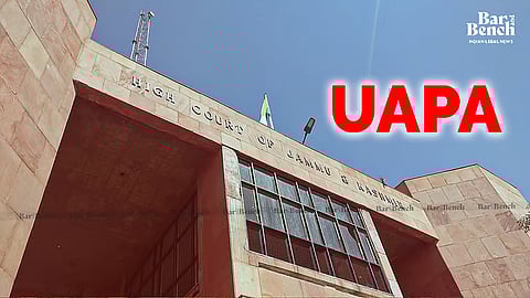 Jammu Bench of Jammu & Kashmir and Ladakh High Court, UAPA