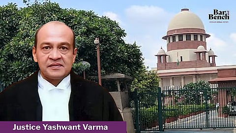 Justice Yashwant Varma and Supreme Court
