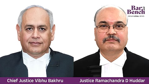 Chief Justice Vibhu Bakhru & Justice Ramachandra D Huddar