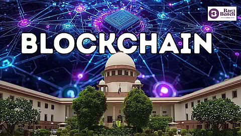 Supreme Court and blockchain
