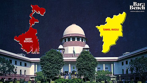 West Bengal, Tamil Nadu and Supreme Court