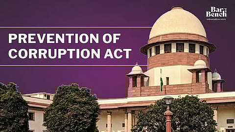 Prevention of Corruption Act