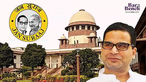 Prashant Kishor, Jan Suraaj Party, Supreme Court
