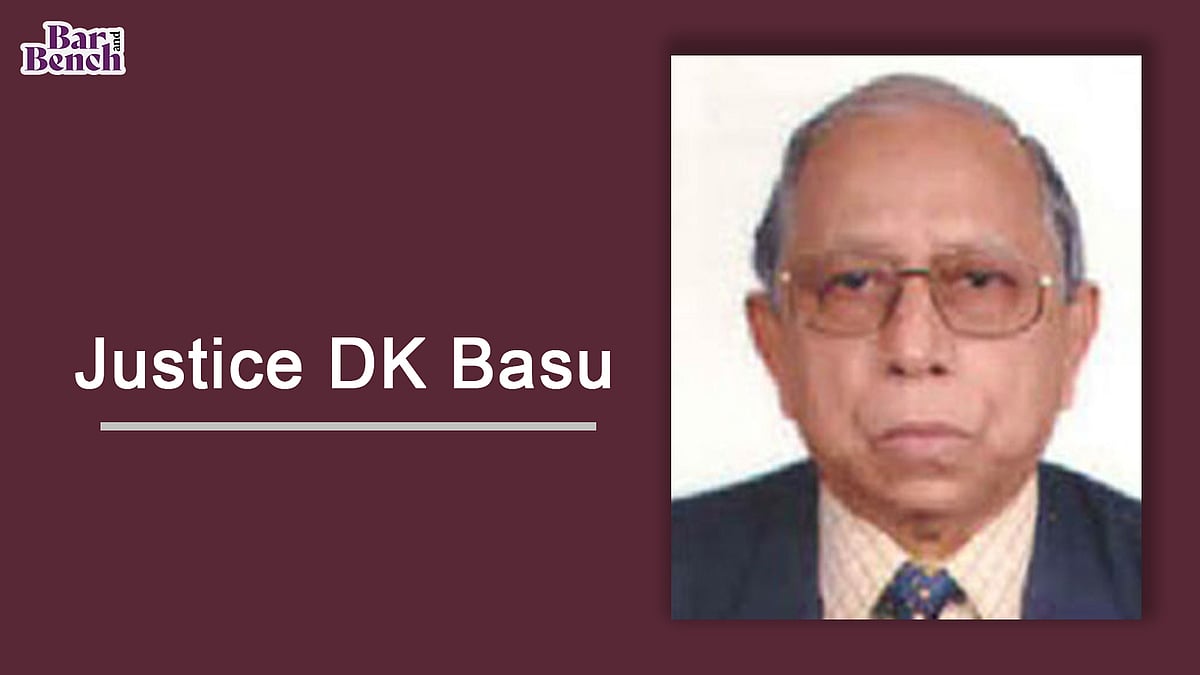 Justice DK Basu, former judge of Calcutta High Court and petitioner in ...
