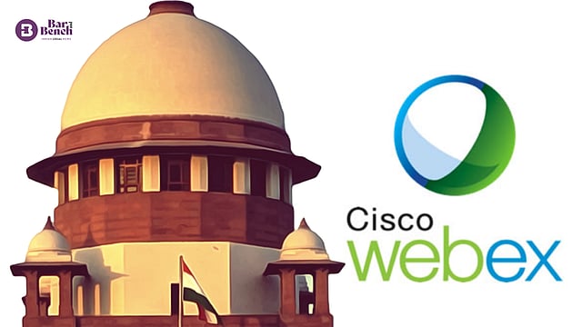 Supreme Court begins trial of CISCO WebEx platform for virtual hearing ...