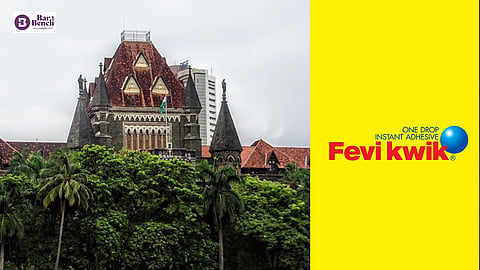 [Fevi Kwik v. Fixo Kwik] Bombay High Court grants ad-interim relief to ...