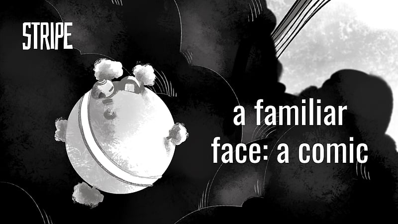 A familiar face: A comic