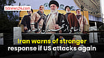 Iran’s IRGC warns of stronger response if US resumes attacks