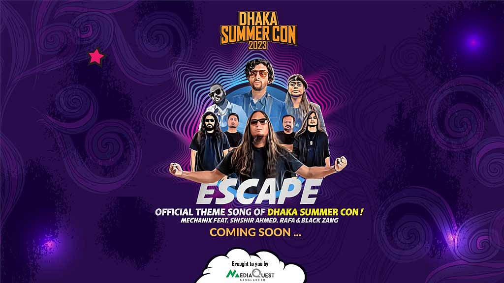 মুক্তির প্রতীক্ষায় ‘ঢাকা সামার কনের’ থিম সং ‘এস্কেপ’