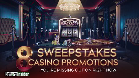8 Sweepstakes Casino Promotions You’re Missing Out On Right Now