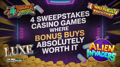 4 Sweepstakes Casino Games Where Bonus Buys Are Absolutely Worth It