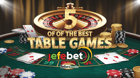 5 Best Table Games to Play at JefeBet