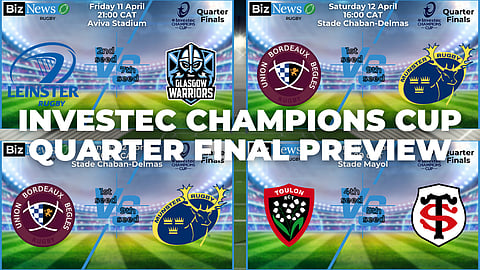 BizNews Rugby: Champions Cup heats up as the last eight go to battle