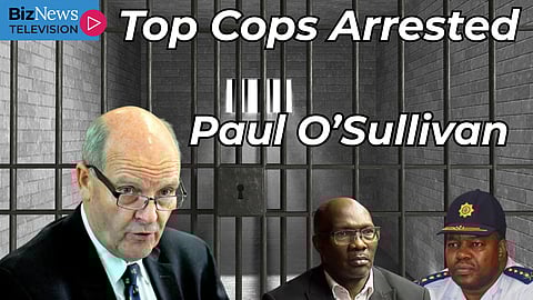 Paul O’Sullivan’s ultimatum to Masemola as top cops go down in corruption crack-down
