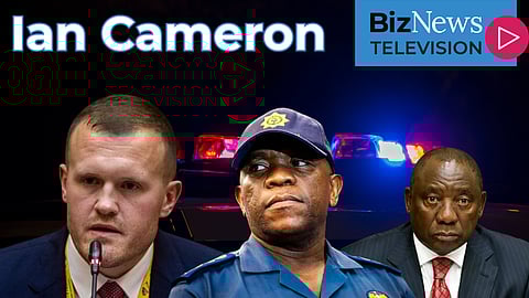 Ian Cameron: Police Capture and State involvement - Cyril fails to draw the line