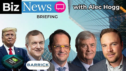 BN Briefing: Myburgh, Groenewald, Meyer - beating crime; Barrick in Mali; China spikes US chip deal