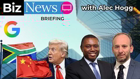 BN Briefing: Is China SA's solution to Trump?; Froneman's Sibanye send-off; Google, Apple surge