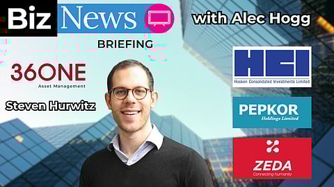 BN Briefing: Steven Hurwitz on Prosus turnaround; Pepkor, HCI and Zeda results