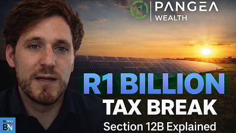 Pangea Wealth unlocks R1bn of Section 12B tax deductions for HNWs