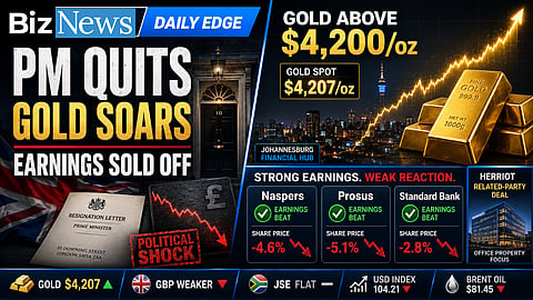 The Daily Edge: Keir Starmer out; Gold above $4,200; three JSE heavyweights sold on strong numbers