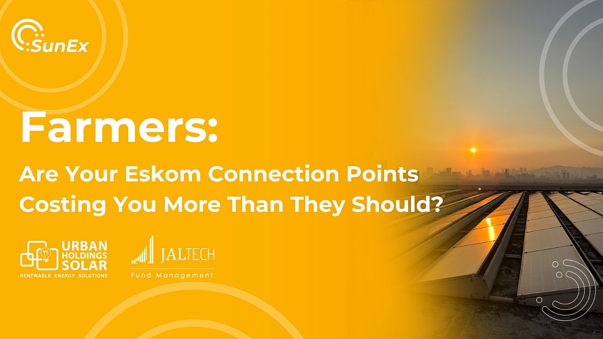 Farmers: Are Your Eskom Connection Points Costing You More Than They Should?