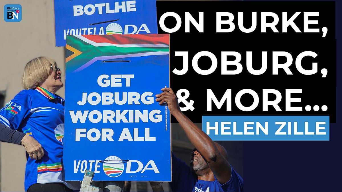 Helen Zille: The Burke saga, a response to Corné Mulder, and the battle for Joburg and beyond