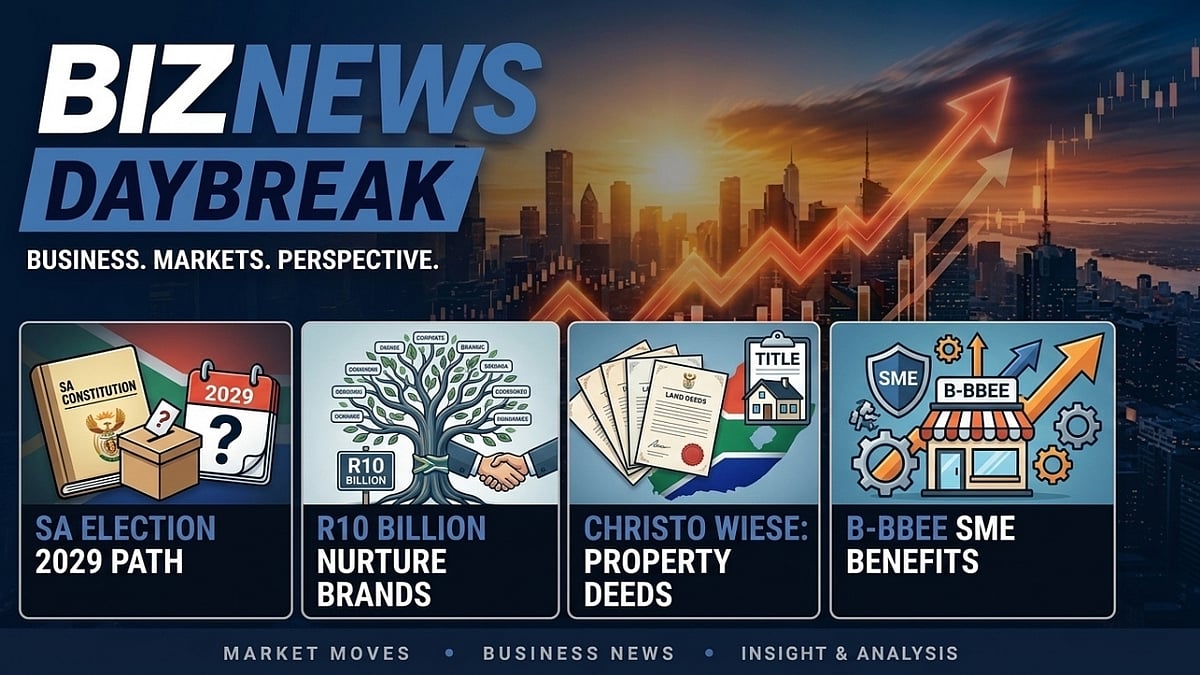 BN Daybreak: SA's early election loophole; Wiese on title deeds; Nurture Brands' R10bn plan