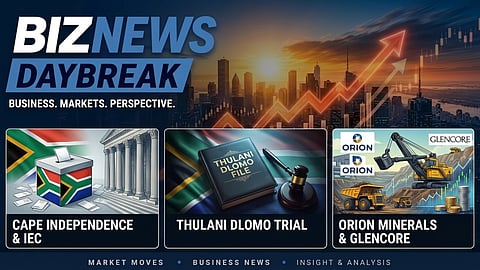 BN Daybreak: Cape Independence's IEC fight; Dlomo R12m spy trial; Orion-Glencore; Netflix, GM slide