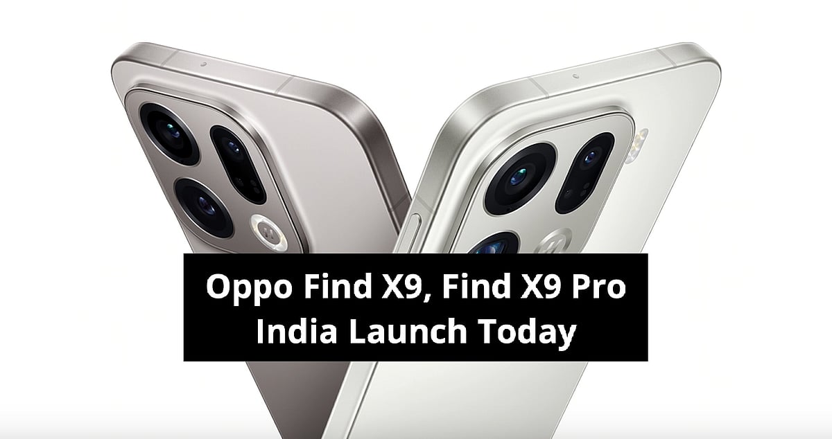 Oppo Find X9, Find X9 Pro Launching In India Today — Check Expected Specs And Features Oppo Find X9, Find X9 Pro Launching In India Today — Check Expected Specs And Features