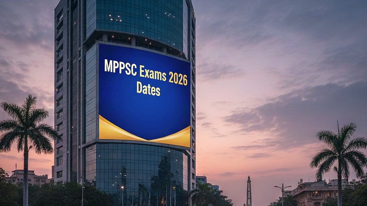 MPPSC Exams 2026 Dates: Assistant Professor, State Service, and Forest Service Exam Dates Announced