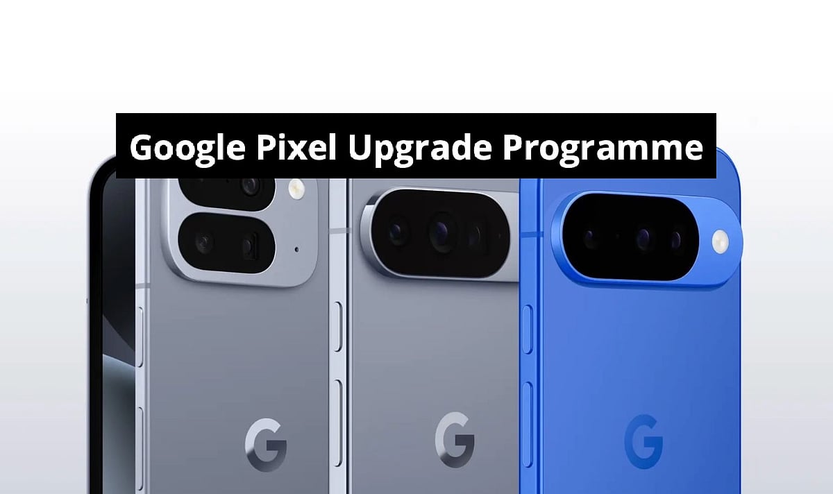 <div class="paragraphs"><p>Google has rolled out its Pixel Upgrade Programme in India.&nbsp;The programme allows buyers to acquire eligible Pixel smartphones through a 24-month no-cost EMI option, with payments starting as low as Rs 3,333 per month. (Source: Google)</p></div>