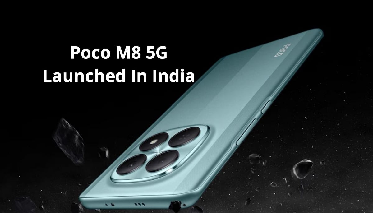 Poco M8 5G Launched In India With 50MP Camera, 5,520mAh Battery  Specs, Features, Price In India