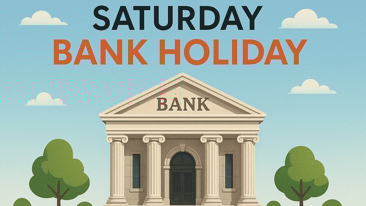 Saturday Bank Holiday