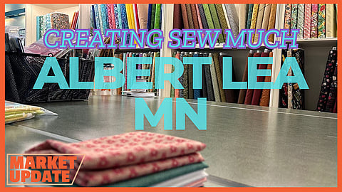 Creating Sew Much moves to a expanded location in Albert Lea, MN