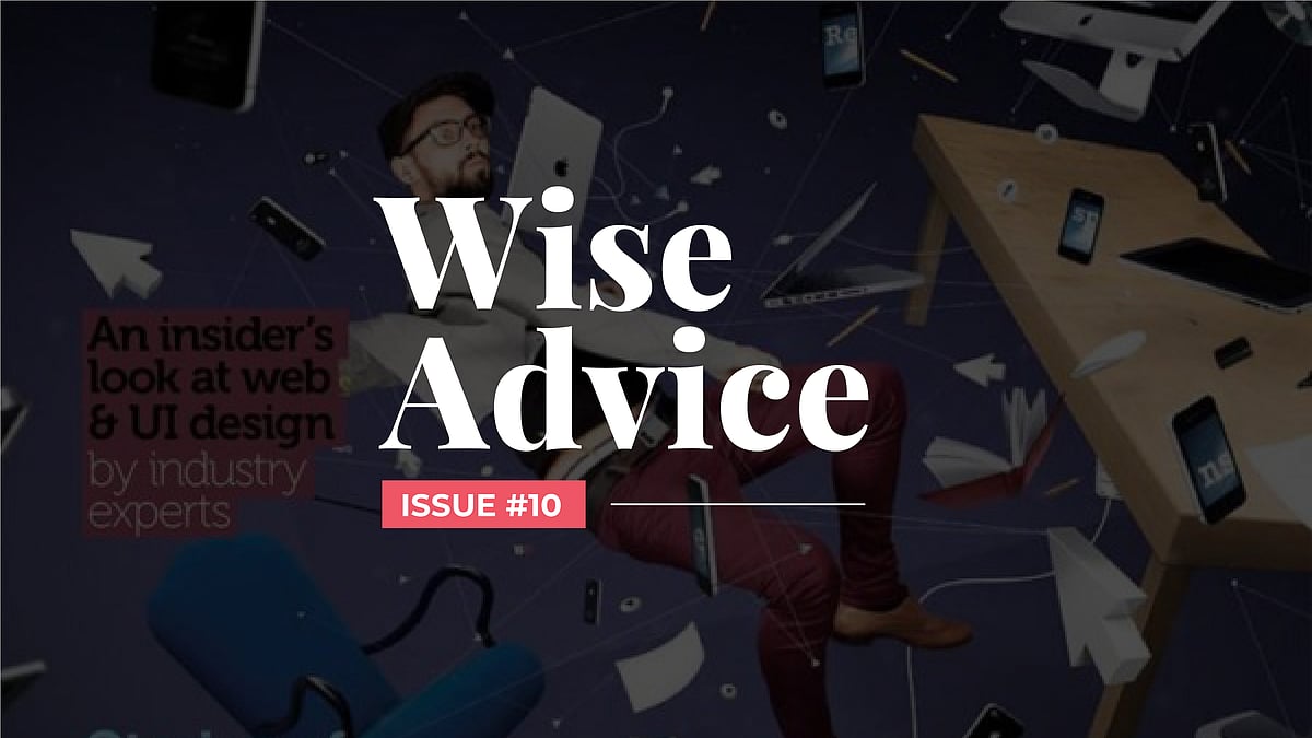 Web Wisdom | Wise Advice - Issue 10 | Creative Gaga