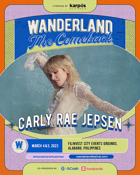 CARLY Rae Jepsen confirms her appearance in Wanderland: The Comeback. | PHOTOGRAPH COURTESY 
OF KARPOS MULTIMEDIA