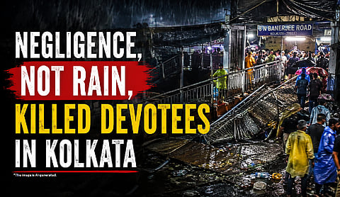 Negligence, not rain, killed devotees in Kolkata