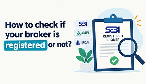 How to check if your broker is registered or not?