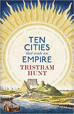Capital legacies: The British Empire through its cities