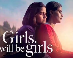 ‘Girls Will Be Girls' a complicated mother-daughter love story: director Shuchi Talati