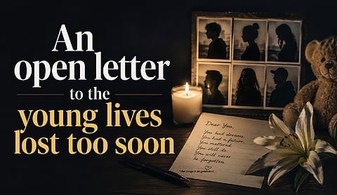 An open letter to the young lives lost too soon