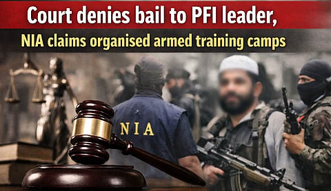 Court denies bail to PFI leader, NIA claims organised armed training camps